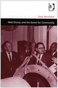Walt Disney and the Quest for Community