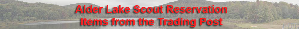 Alder Lake Scout Reservation - Items from the Trading Post