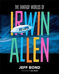 Fantasy Worlds of Irwin Allen, The