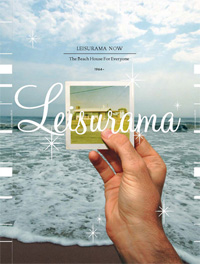 Leisurama Now: The Beach House for Everyone