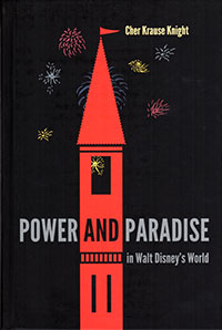 Power and Paradise in Walt Disney's World