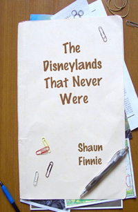 Disneylands That Never Were, The