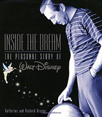 Inside the Dream : The Personal Story of Walt Disney
